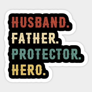 Husband Father Protector Hero Dad Gift Fathers Day Sticker